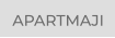 APARTMAJI