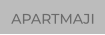 APARTMAJI